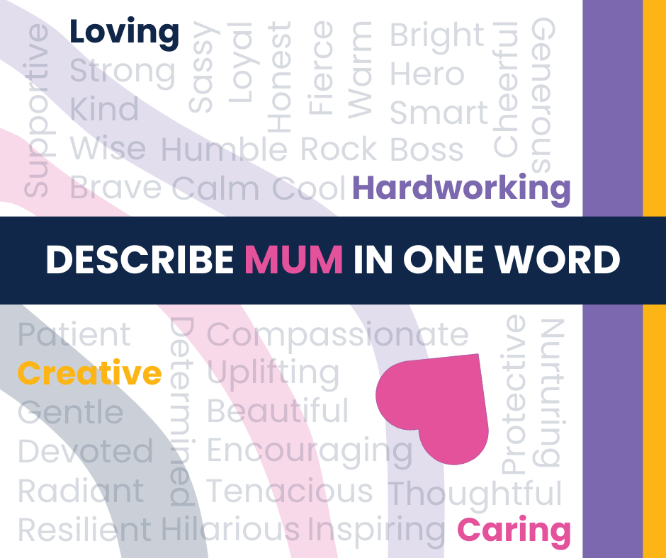 Describe Mum